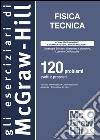 Fisica tecnica. 120 problemi svolti e proposti. E-book. Formato EPUB ebook