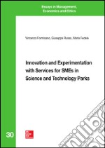Innovation and experimentation with services for SMEs in science and technology parks. E-book. Formato EPUB