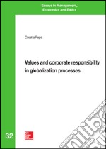 Values and corporate responsibility in globalization processes. E-book. Formato PDF ebook