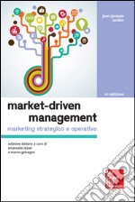 Market-driven management. Marketing strategico e operativo. E-book. Formato EPUB ebook