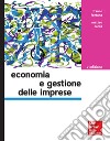 Economia e gestione delle imprese. E-book. Formato PDF ebook