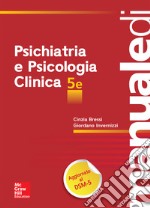 Manuale di Psichiatria e Psicologia Clinica 5/ed. E-book. Formato EPUB ebook