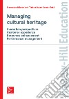 Managing Cultural Heritage. E-book. Formato PDF ebook