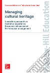 Managing Cultural Heritage. E-book. Formato PDF ebook di Francesco Bifulco 