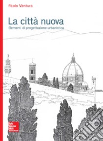 La città nuova. E-book. Formato PDF ebook di Paolo Ventura