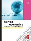 Politica economica 3/ed: Introduzione ai modelli fondamentali. E-book. Formato PDF ebook