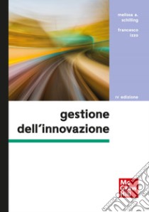 Gestione dell'innovazione 4/ed. E-book. Formato PDF ebook di Francesco Izzo