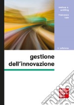 Gestione dell'innovazione 4/ed. E-book. Formato PDF ebook