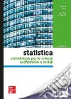 Statistica 3/ed: Metodologie per le scienze economiche e sociali. E-book. Formato PDF ebook