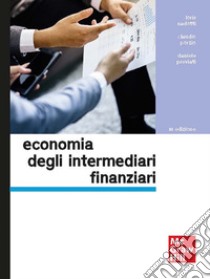 Economia degli intermediari finanziari 3/e. E-book. Formato PDF ebook di Daniele Previati