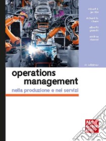 Operations management 4/ed: Nella produzione e nei servizi. E-book. Formato PDF ebook di Andrea Sianesi