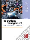 Operations management 4/ed: Nella produzione e nei servizi. E-book. Formato PDF ebook