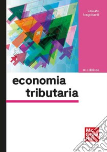 Economia tributaria 3/ed. E-book. Formato PDF ebook di Ernesto Longobardi