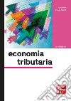 Economia tributaria 3/ed. E-book. Formato PDF ebook di Ernesto Longobardi