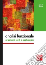 Analisi funzionale: Argomenti scelti e applicazioni. E-book. Formato PDF ebook