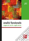 Analisi funzionale: Argomenti scelti e applicazioni. E-book. Formato PDF ebook di Gianni Gilardi