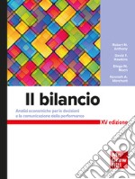 Il bilancio 15/e: Analisi economiche per le decisioni e la comunicazione della performance. E-book. Formato PDF ebook