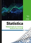 Statistica 4/ed: Metodologie per le scienze economiche e sociali. E-book. Formato PDF ebook