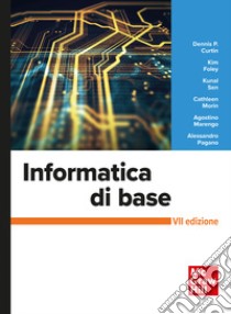 Informatica di base 7/ed. E-book. Formato PDF ebook di Alessandro Pagano