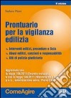 Prontuario per la vigilanza edilizia. E-book. Formato PDF ebook