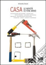 Casa. Le novità di fine anno. E-book. Formato EPUB ebook