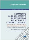 Commento al regolamento di attuazione del codice dei contratti pubblici. E-book. Formato EPUB ebook