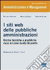 I siti web delle pubbliche amministrazioni. Norme tecniche e giuridiche dopo le Linee Guida Brunetta. E-book. Formato EPUB ebook