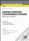 Sanzioni tributarie e ravvedimento operoso. Imposte dirette e indirette. E-book. Formato PDF ebook