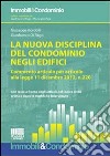 La nuova disciplina del condominio negli edifici. E-book. Formato EPUB ebook