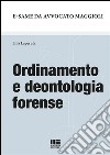 Ordinamento e deontologia forense. E-book. Formato EPUB ebook
