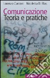 Comunicazione. Teoria e pratiche. E-book. Formato EPUB ebook