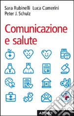 Comunicazione e salute. E-book. Formato EPUB
