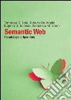 Semantic Web: Tra ontologie e Open Data. E-book. Formato PDF ebook