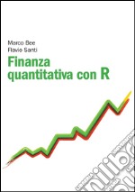 Finanza quantitativa con R. E-book. Formato PDF ebook