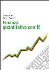 Finanza quantitativa con R. E-book. Formato PDF ebook di Flavio Santi