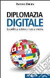 Diplomazia digitale. E-book. Formato EPUB ebook