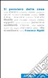 Il pensiero delle cose. E-book. Formato EPUB ebook di Francesca Rigotti