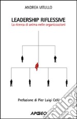 Leadership riflessive. E-book. Formato EPUB ebook