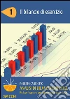 Analisi di bilancio con Excel 1 Il bilancio di esercizio (PDF - Spicchi). E-book. Formato PDF ebook di Roberto Candiotto