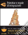 primitive e regole di integrazione. Analisi matematica I. E-book. Formato PDF ebook