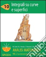 Integrali su curve e superfici. Analisi matematica II. E-book. Formato PDF ebook