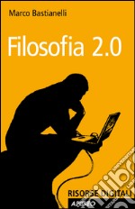 Filosofia 2.0. E-book. Formato EPUB