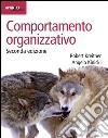 Comportamento organizzativo, seconda edizione. E-book. Formato PDF ebook di Robert Kreitner