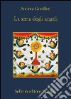 La setta degli angeli. E-book. Formato EPUB ebook di Andrea Camilleri