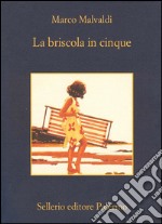 La briscola in cinque. E-book. Formato EPUB ebook