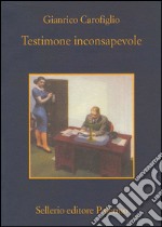 Testimone inconsapevole. E-book. Formato EPUB ebook