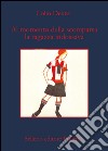 Al momento della scomparsa la ragazza indossava. E-book. Formato EPUB ebook