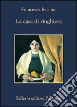 La casa di ringhiera. E-book. Formato EPUB ebook