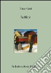 Sufficit. E-book. Formato EPUB ebook di Nino Vetri