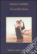 Ad occhi chiusi. E-book. Formato EPUB ebook